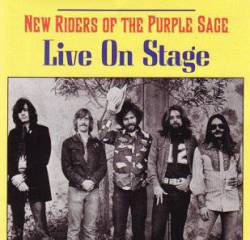 New Riders Of The Purple Sage : Live on Stage
